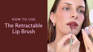 How to use the Retractable Lip Brush