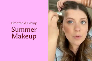 The Ultimate Bronzed & Glowy Summer Makeup Look