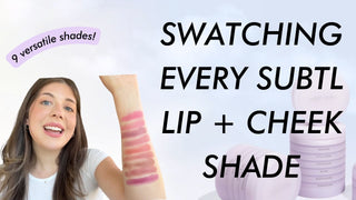 swatching every subtl beauty lip & cheek tint