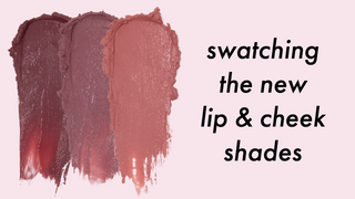 trying on the new lip and cheek shades!