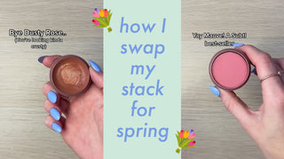 Custom Makeup Stack Swaps for Spring!